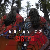 Moody X 2 - Sister