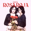 Esta Rosa Roja
