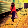 Time To Forget - Single