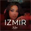 Izmir - Single album lyrics, reviews, download