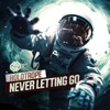 Never Letting Go - Single