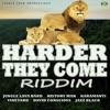 Harder They Come Riddim - EP