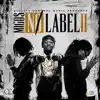 No Label II album lyrics, reviews, download