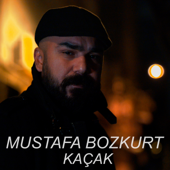 Kaçak - Mustafa Bozkurt