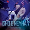 Ishq E Neyhan - Single