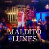 Maldito Lunes - Single