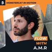 Monstercat in Motion: Flow with A.M.R (DJ Mix) artwork