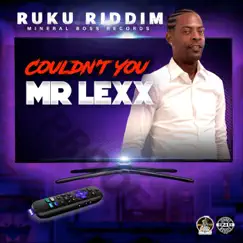Couldn't You - Single by Mr. Lexx album reviews, ratings, credits
