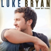 Luke Bryan - Every Time I See You