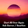 Start All Over Again - Single album lyrics, reviews, download