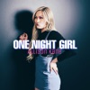 One Night Girl - Single