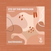 Eye of the Beholder - EP