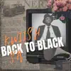 Back To Black (Main Mix) album lyrics, reviews, download