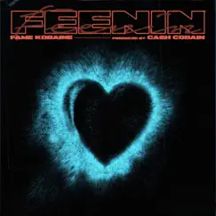 Feenin - Single by Fame Kobaine album reviews, ratings, credits
