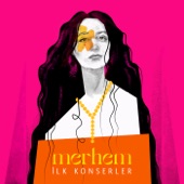 Merhem: İlk Konserler (Live) artwork