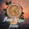 Pase Lo Que Pase - Single