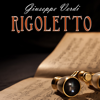 Verdi: Rigoletto - Orchestra dell'Opera Lirica di Roma & Edoardo Brizio
