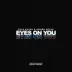 Eyes on You - Single album cover