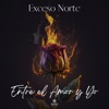 Entre el Amor y Yo - Single