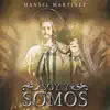 Soy y Somos - Single album lyrics, reviews, download