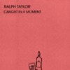 Caught In a Moment - Single