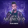 Sem Argumentos (Ao Vivo) - Single