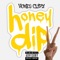 Honey Dip 2 - Honey Clipz lyrics