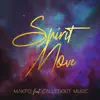 Spirit Move (feat. CalledOut Music) - Single album lyrics, reviews, download