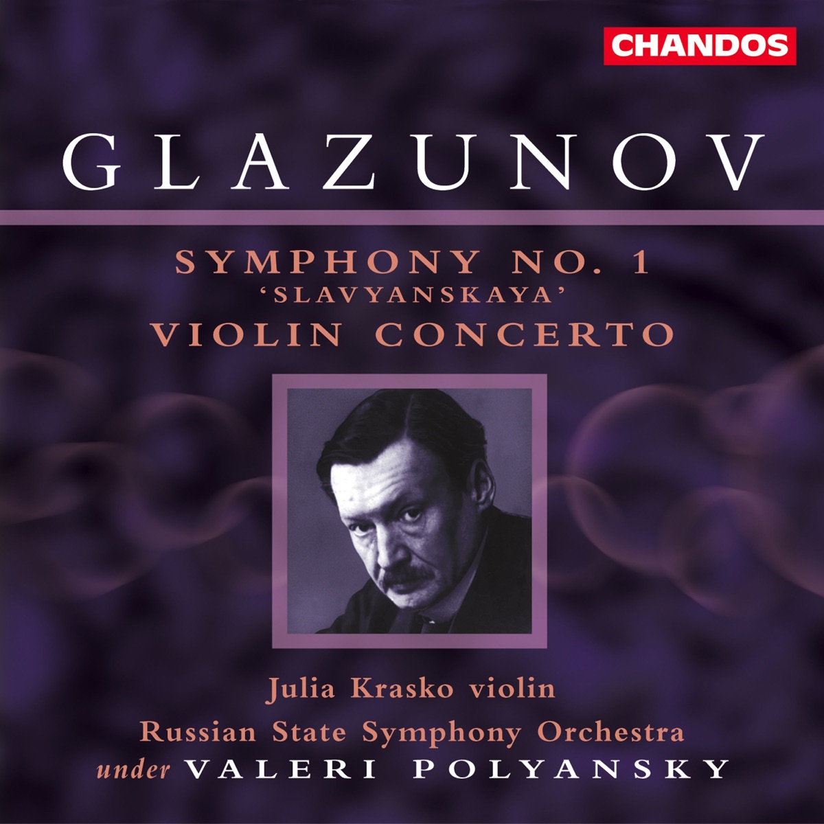 Glazunov: Symphony No. 1, "Slavyanskaya" & Violin by Julia Krasko, Russian State Symphony Orchestra & Polyansky on Apple Music