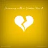 Dreaming with a Broken Heart (Acoustic Instrumental) - Single album lyrics, reviews, download