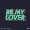 Be My Lover - Single