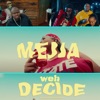 Weh Decide - Single