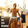 Doe Mij Een Drankje - Single