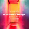 Bouncy (Amapiano Remix) - Single album lyrics, reviews, download