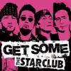 Get Some - EP album lyrics, reviews, download