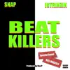 Beat Killers (feat. Intrinzik) - Single album lyrics, reviews, download