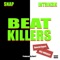 Beat Killers (feat. Intrinzik) - Snap lyrics