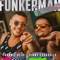FunkerMan - Johnnie Reis & Vinny Coradello lyrics