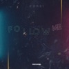 Follow Me - Single