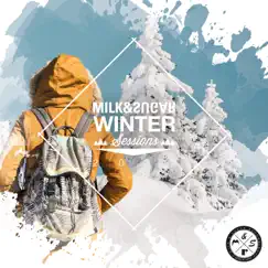 Milk & Sugar Winter Sessions 2022 (DJ Mix) by Milk & Sugar album reviews, ratings, credits