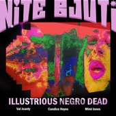 Illustrious Negro Dead (feat. Val Jeanty, Candice Hoyes & Mimi Jones) - Single