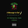 A Message to God (feat. KIlla C & Zooka) - Single album lyrics, reviews, download