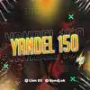 Yandel 150 (Remix) song lyrics