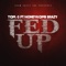 Fed Up (feat. HoneyKomb Brazy) - Tom. G lyrics