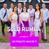 Un Poquito Mas de Ti - Single