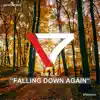 Stream & download Falling Down Again - Single