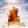 Be Seated - Single