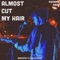 Almost Cut My Hair artwork