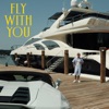 Fly With You - Single, 2023