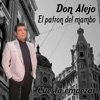 Don Alejo El patron del mambo - Cuesta empezar